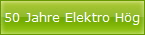 50 Jahre Elektro H�g